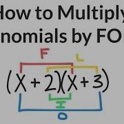 How To Multiply Binomials Using FOIL