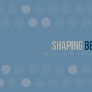 Shaping Behavior