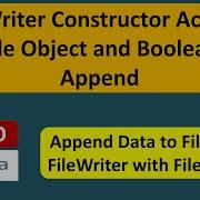 FileWriter Constructor Accepts File Object And Boolean Append Java IO Java Tutorial