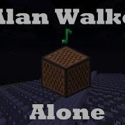 Alone Alan Walker Minecraft Note Blocks 1 12