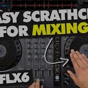 4 Scratches For Mixing Into Songs Like A PRO