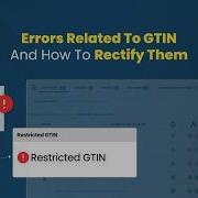 Errors Related To GTIN And How To Rectify Them For Your WooCommerce Store