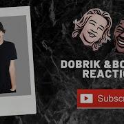 DAVID DOBRIK BORAT MARV DREW REACTION