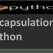 Encapsulation In Python Python Encapsulation Python Object Oriented Programming