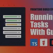 Running Tasks With Gulp Create Frontend Build System 7