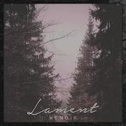 Lament Memoir Single Version