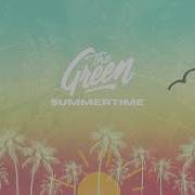 The Green Summertime Audio