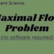 Maximal Flow Problem Management Science No Software Required