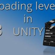 3 Loading Levels In UNITY Playing Cutscenes With Sound UNITY 5 Free PRO Or 4 6 PRO