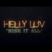 HELLY LUV RISK IT ALL OFFICIAL TRAILER