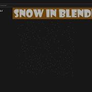 Create Animated Snow In Blender With Python And Publish To The Web