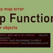 Object Map Is Not A Function How To Map Object In Js React Native React Map Large Arrays