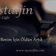 Nilüfer Benim İçin Öldün Artık