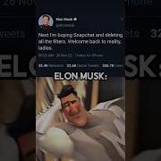 Elon Musk Vs Snapchat Filters Metroman Elonmusk Memesdaily
