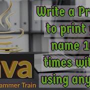 Write A Program To Print Your Name Without Loop Java Interview Question