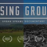 LOSING GROUND 2019 Urban Sprawl Documentary HD