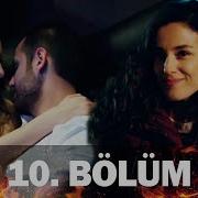 Bir Deli Sevda 10 Bölüm