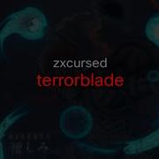 Zxcursed Terrorblade текст песни Snippet