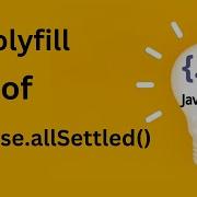 Polyfill Of Promise AllSettled JavaScript Interview FrontEnd Question FAANG
