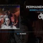 BONES Curtis Heron Permanentfrown FULL MIXTAPE