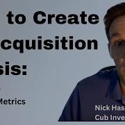 How To Create An Acquisition Thesis A Guide For Desirable Metrics
