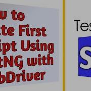 How To Write First Script Using TestNG With WebDriver
