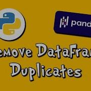 Pandas Remove DataFrame Duplicates 5