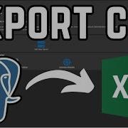 How To Export PostgreSQL Table Data To CSV Excel File