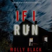 Chapter 21 7 Chapter 22 1 If I Run A Ruby Hunter Fbi Suspense Thriller Book 1