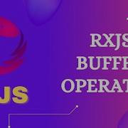 14 RxJS Buffer Operator Understand About Buffer Operator In Transformation Category RxJS