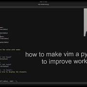 Vim Customisation For Python