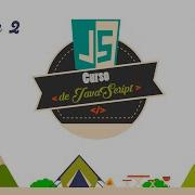 Taller De Introducción A Javascript Sesión 2