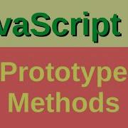 Prototype Methods Basic JavaScript Fast 24
