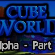 Cube World Alpha Part 2 Plains Walker