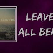 Dennis Lloyd Leave It All Behind Lyrics