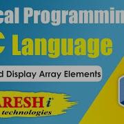 Read And Display Array Elements Logical Programming In C Naresh IT