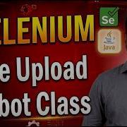 How To Upload Files Using Robot Class In Selenium WebDriver Real Time Example