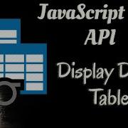 Fetching API Data And Displaying API Data Inside Table