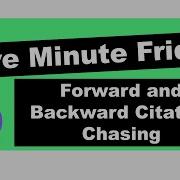FORWARD And BACKWARD Citation Chasing With FOUR TOOLS Five Minute Friday