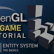 C OpenGL 3D Game Tutorial 8 Entity System
