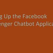 Serverless JavaScript By Example Setting Up The Facebook Messenger Chatbot Application Packtpub Com