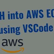 Как удаленно подключиться по SSH к Visual Studio Code в AWS EC2