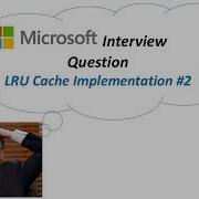 2 Coding Interview Question LRU Cache Implementation Logicmojo Com