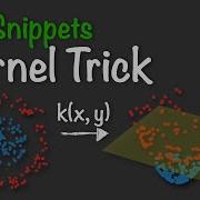 Kernel Trick ML Snippets