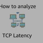 How To Measure TCP Latency On Your Internet Connection