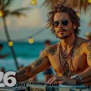 Ibiza Summer Mix 2026 Best Of Tropical Deep House Music Chill Out Mix 2025 Chillout Lounge