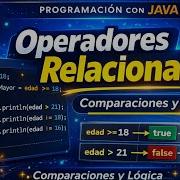 Programación En Java 6 Operadores Relacionales En Java Comparaciones Y Lógica