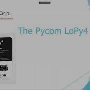 Pycom LoPy4