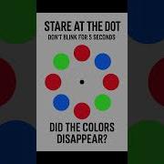Stare At The Dot Watch The Colors Disappear