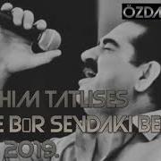 İbrahim Tatlıses ÖYLE BİR SEVDA BENDEKİ 2020 YENİ KLİP ÇIKTI